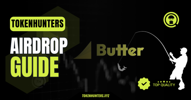 Butter Exchange Airdrop Guide