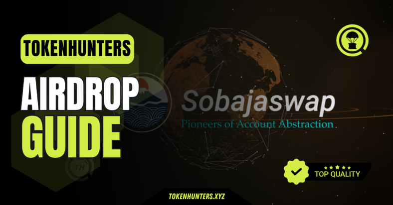 SobajaSwap Airdrop Guide