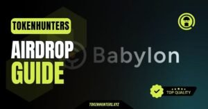 Babylon Airdro Guide