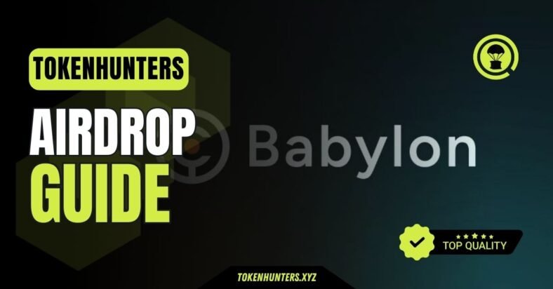 Babylon Airdro Guide