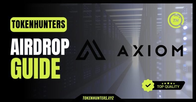 Axiom Airdrop Guide