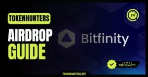 Bitfinity Airdrop Guide