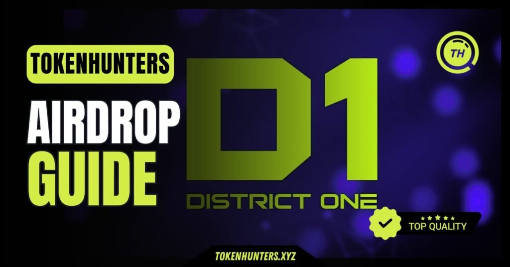 District One Airdrop Guide