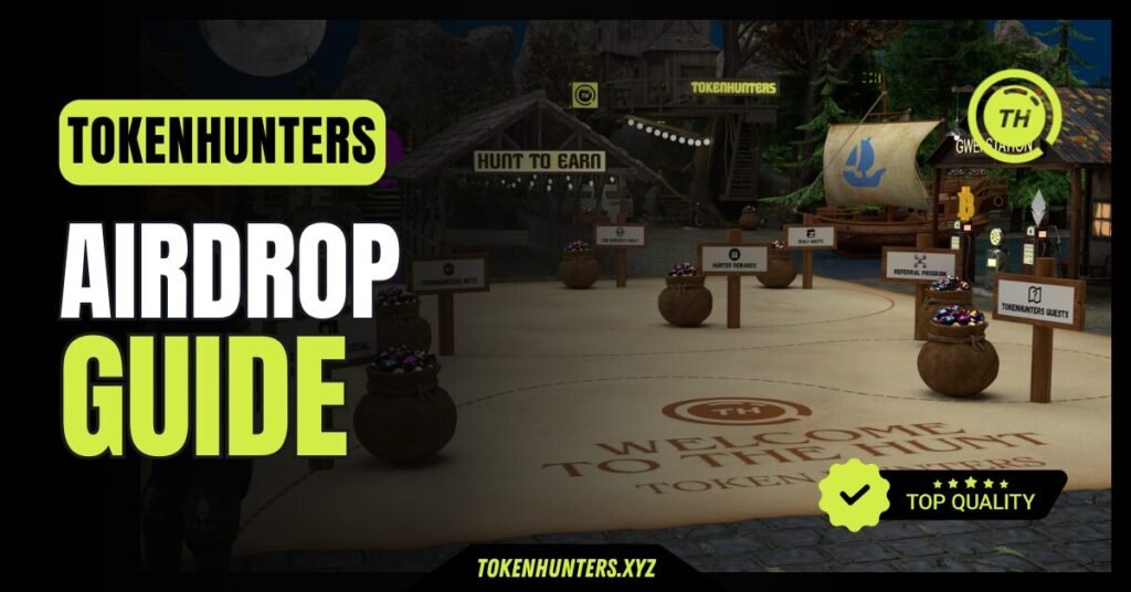 TokenHunters Airdrop Guide