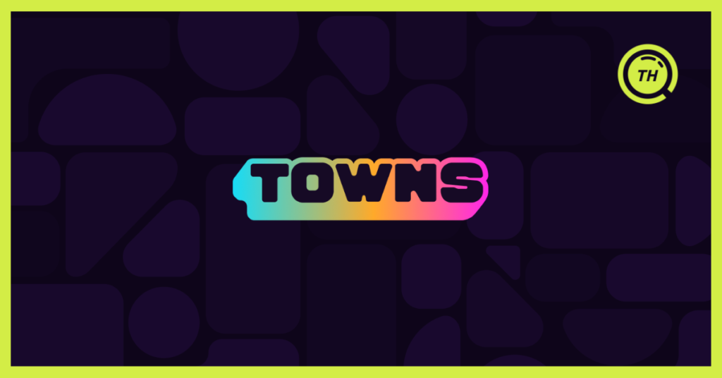 Towns Airdrop Guide - TokenHunters