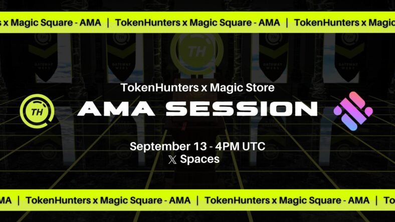 TokenHunters x Magic Store AMA TokenHunters x Magic Store AMA