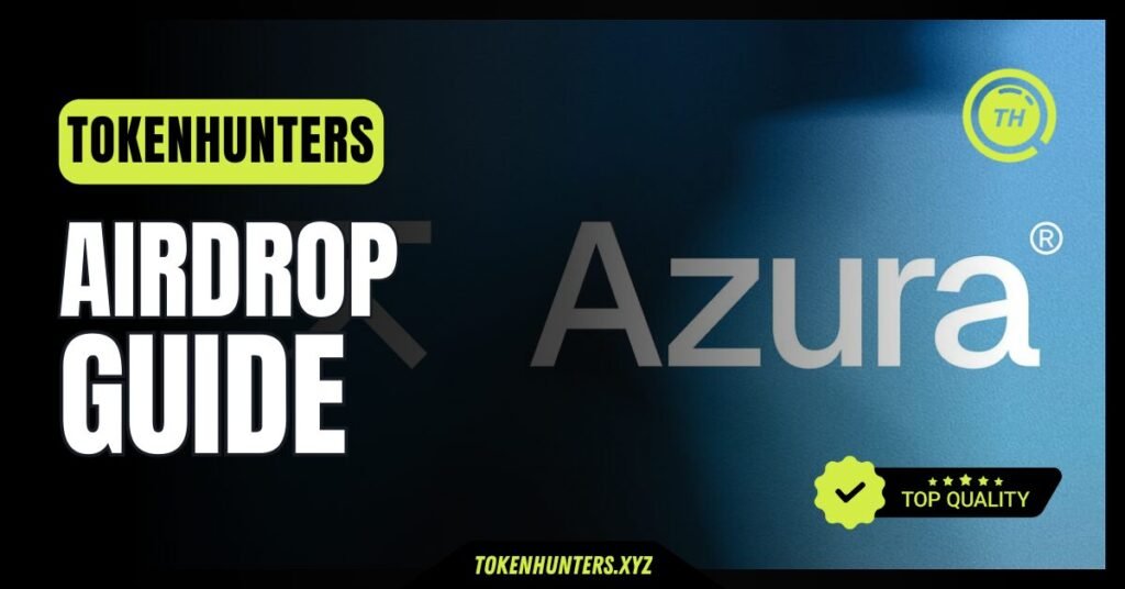 Azrura Airdrop Guide