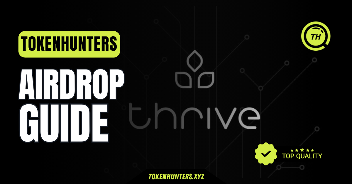 Thrive Protocol Airdrop Guide