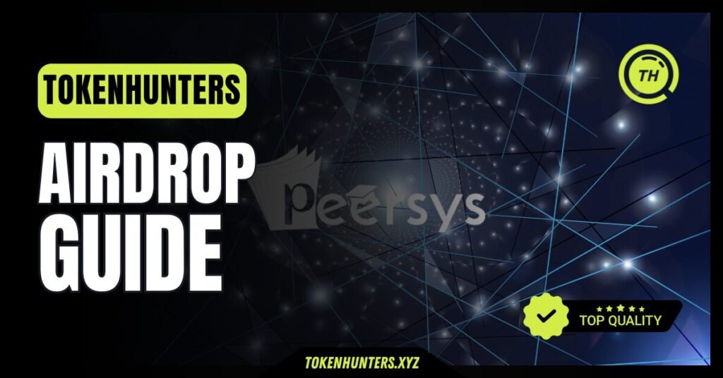 Peersyst Network Airdrop Guide
