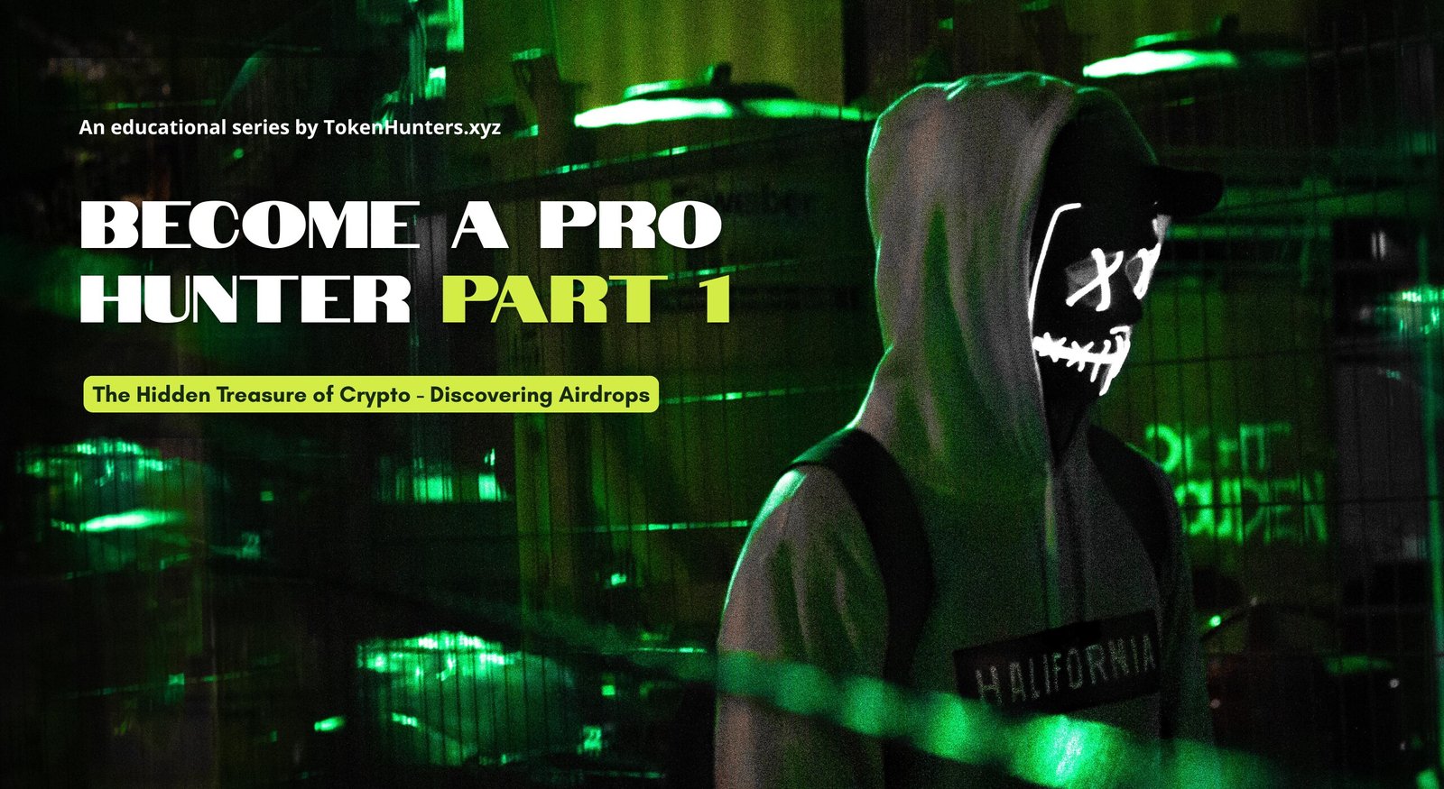 The Hidden Treasure of Crypto | Discovering Airdrops - Become a Pro Hunter #01 1 Become A Pro Hunter - Part 1 - TokenHunters