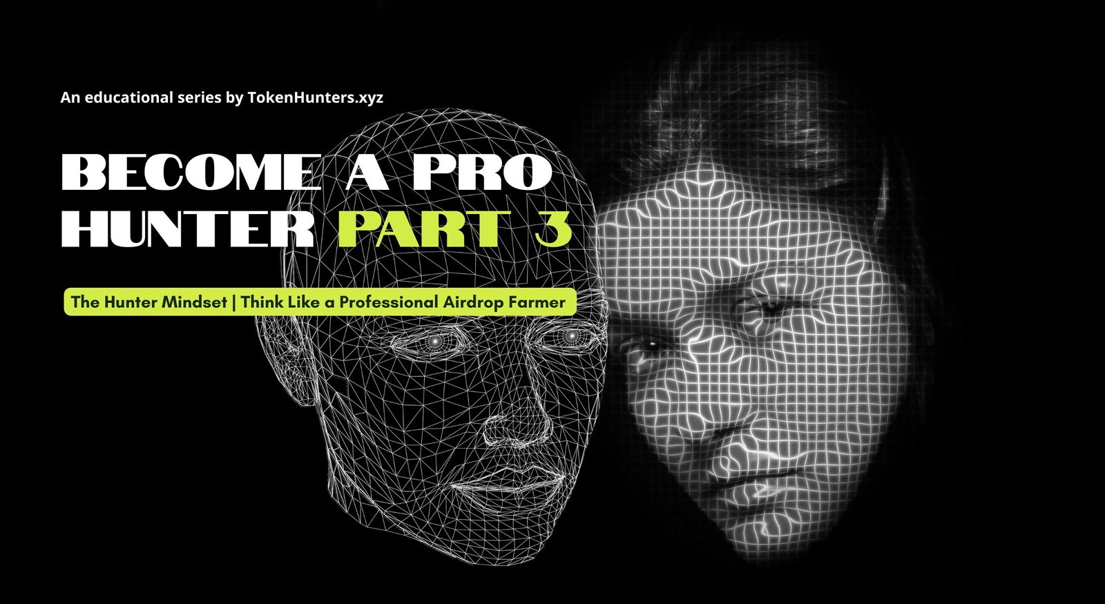 Become A Pro Hunter - Part 3 - TokenHunters (1)