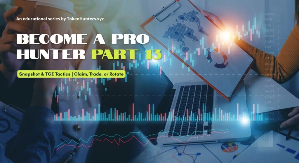 Become A Pro Hunter - Part 13 - TokenHunters