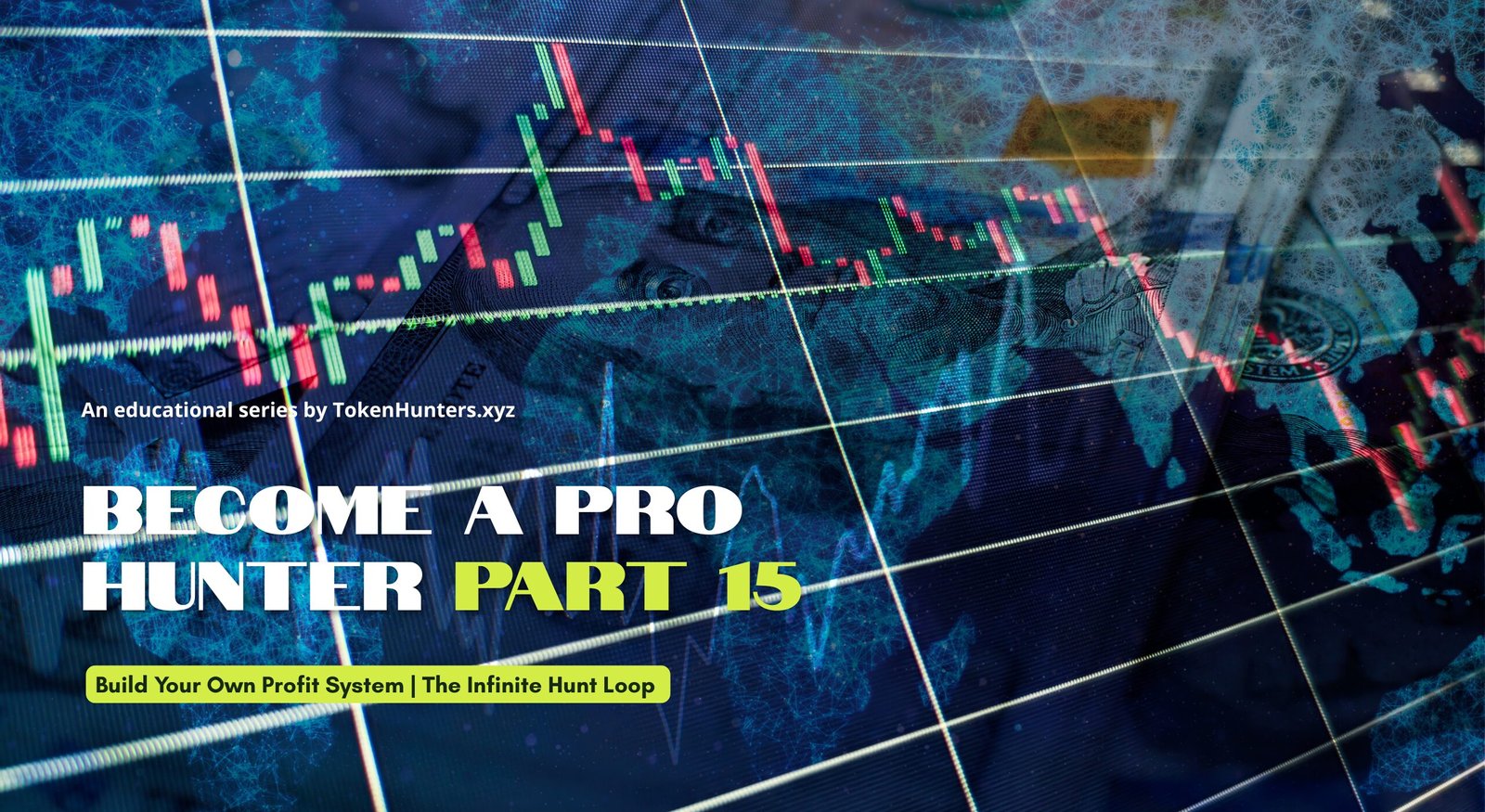 Become A Pro Hunter - Part 15 - TokenHunters